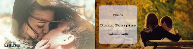 Novidades no BB: Parceria com a autora Diana Scarpine